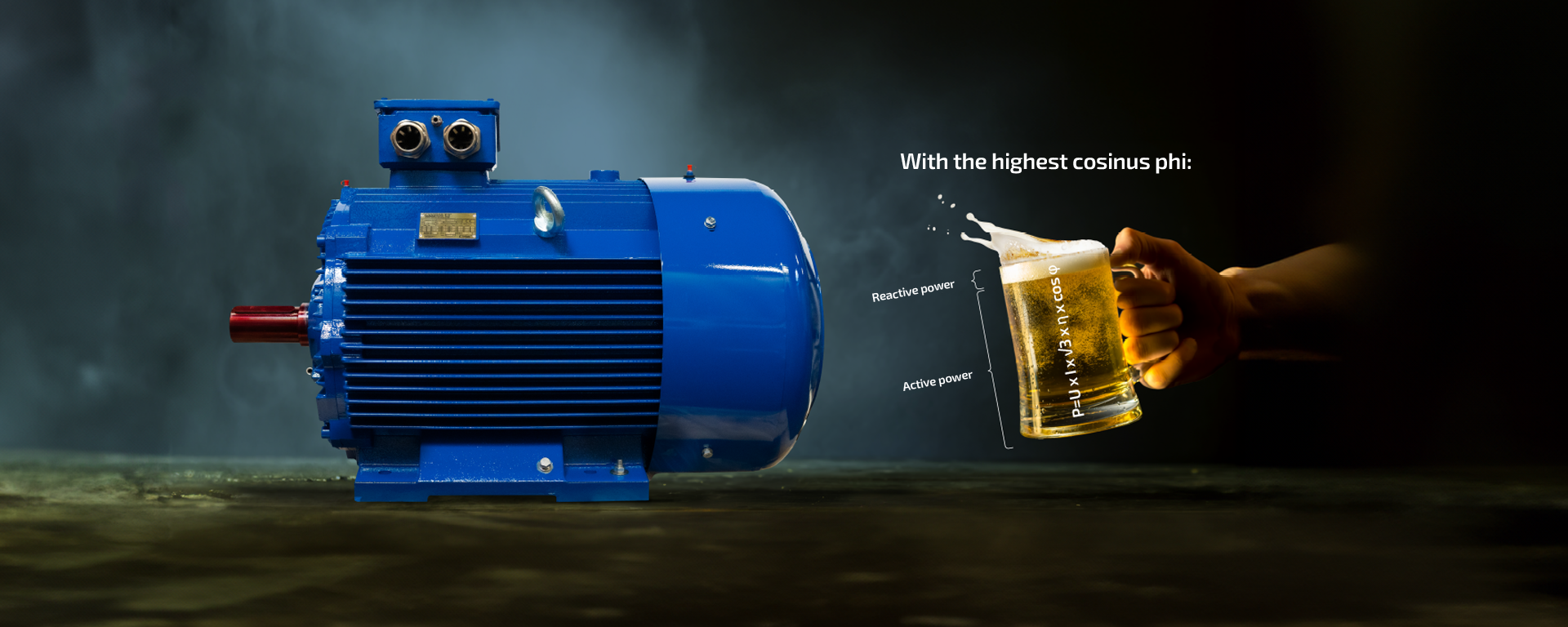 Electric motors with highest Cosinus Phi. Most efficiënt.